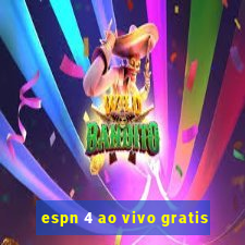 espn 4 ao vivo gratis